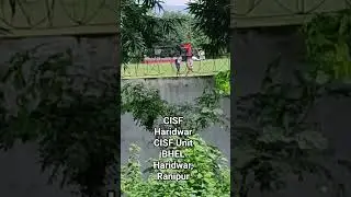 SSC GD PHYSICAL | CISF Haridwar CISF Unit BHEL Haridwar, Ranipur