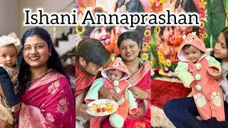 Ishani Annaprashan Ceremony ♥️