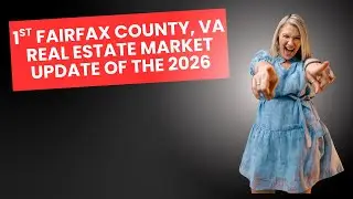 January 2026 Fairfax, VA Real Estate Market Update