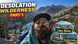 Desolation Wilderness Backpacking (Part 1) | Glen Alpine Trailhead to Gilmore Lake