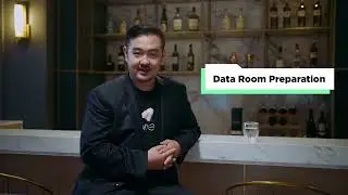 Lesson 3 - Due Diligence | Chapter 4 - Data Room Preparation