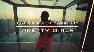 Frenna x Burnaboy Type Beat &ldquo;Pretty Girls&rdquo; AfroBeat / Afro Type Beat.