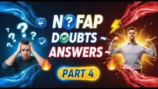 NOFAP DOUBTS & ANSWERS PART 4 | Secrets You Must Know! | GLOBAL CELIBACY FAMILY
