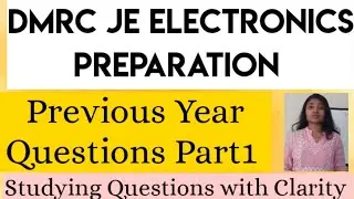 DMRC JE Electronics Preparation||Previous Year Questions Part1