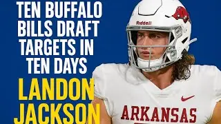 Ten Buffalo Bills Draft Targets In Ten Days: DE Landon Jackson