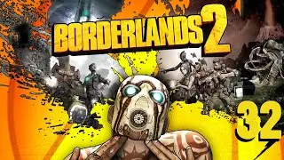 Borderlands, d&iacute;a 32