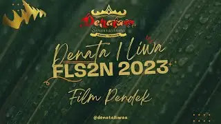 JUARA 1 FILM PENDEK FLS2N 2023 Tingkat Provinsi Lampung_Shah Alam Galang Muda Ahmad_SMAN 1 Liwa