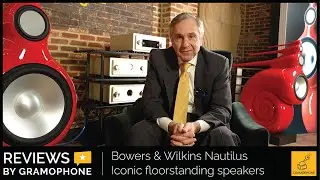 Прослушивание Bowers & Wilkins Mighty Nautilus | Gramophone