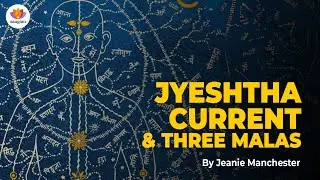 Jyeshtha Current & Three Malas | Jeanie Manchester | #sangamtalks #sangamclips