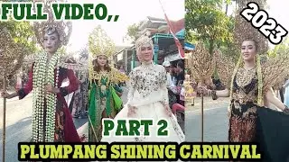 Part 2 MERIAH SEKALI,,PLUMPANG SHINING CARNIVAL Terbaru 2023
