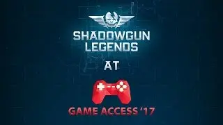 Shadowgun Legends at Game Access 2017