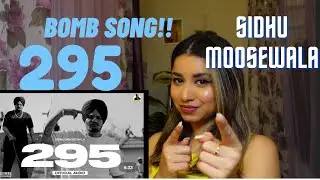 295  | Sidhu Moose Wala | The Kidd | Moosetape reaction video 2021