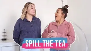 Kesley & Reagan Spill The Tea | The LeRoys