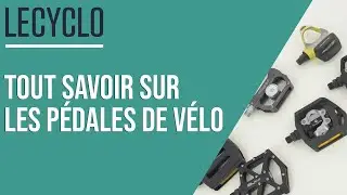 TOUT SAVOIR SUR LES PÉDALES DE VÉLO : PLATES, AUTOMATIQUES ET MIXTES⎥GUIDE COMPLET