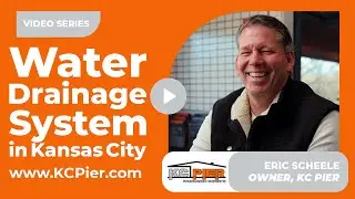 Water Drainage System in Kansas City | KC Pier