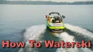 How to Water Ski