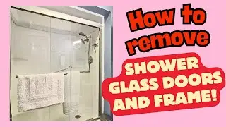 How to remove shower glass doors and frame