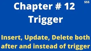 Chapter # 12 || Trigger || SQL Server Interview Question Bank (2020)