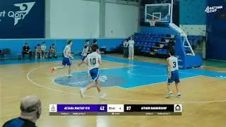 ASTANA CUP: 7 тур АСТАНА ЖАСТАР U15 - AITMEN BARBERSHOP
