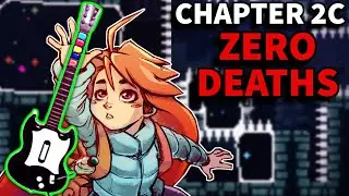 How I Beat Every Celeste C-Side DEATHLESS with a GUITAR - Chapter 2