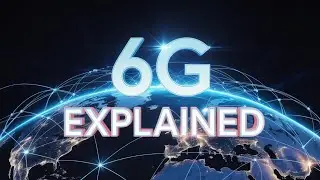 6G Network Explained - The Benefits of 6G Networks
