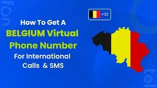 How to get a Belgium Virtual Phone Number | Make Business calls to Belgium