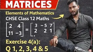 Matrices- 14 // Class 12 mathematics exercise 4(a) // CHSE Odisha // Q no. 1,2,3,4&5
