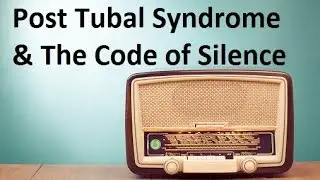 Post Tubal Ligation Syndrome - The Code of Silence