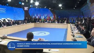 Mongolia Seeks Closer Infrastructure, Humanitarian Cooperation with SCO Member States