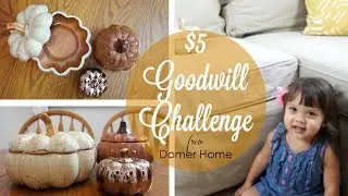 $5 GOODWILL CHALLENGE | FALL 2017 | MY SO-CALLED HOME
