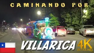 Caminando de noche por VILLARICA (4K) &iexcl;Una de las mejores ciudades del sur de Chile #walkingtour