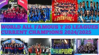 WORLD FAMOUS T 20 LEAGUES CURRENT CHAMPIONS 2024-25 ll BBL ll IPLll SA20