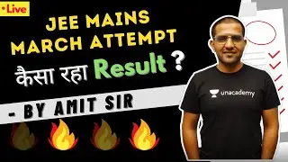 🔥 JEE Main : March Result is Out Now - official | JEE Main 2021 | JEE Planet | JEE | Amit Kumar