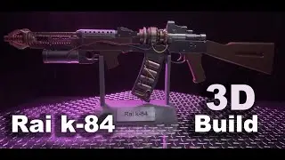 Real life Rai k-84 3D build