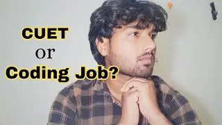 Why I Chose CUET (MCA) Instead of a Coding Job ? , The Truth Behind My Decision