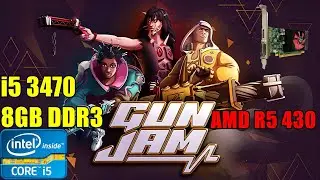 GunJam - on Core i5 3470 + R5 430 2GB - Benchmark Test - Soul Z Gaming