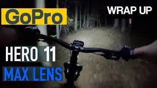 GoPro Hero 11: Max Lens Mod | Стоит ли продолжать его использовать? Подведение итогов. Живой цикл