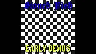 Stoned Fish - Stoned Fish (DEMO)
