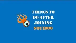 What to Do After Joining Squidoo
