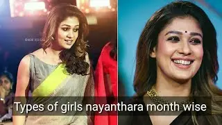 Types of girls nayanthara month wise |let's talk movies tamil