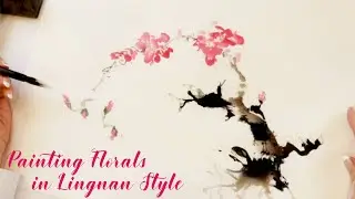Painting Florals in Lingnan Style