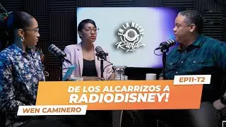 DE LOS ALCARRIZOS A RADIODISNEY!  Ft. Wen Caminero | EN LA NOCHE RADIO SHOW