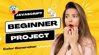 Color Generator Beginner Project with JavaScript, HTML, and CSS | JavaScript Projects for Beginners
