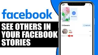 How to See Others in Your Facebook Stories | See Other Viewers on Facebook Story