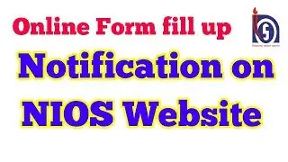 535. Online form fill up notification on NIOS Website