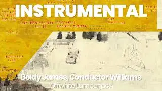 INSTRUMENTAL BEAT : Offwhite Lumberjack - Boldy James, Conductor Williams
