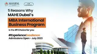 5 Reasons Why MAHE Dubai's MBA International Business Program is the #1 Choice for You