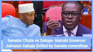 Senator Chute vs Sakaja- Nairobi Governor Johnson Sakaja Grilled by Senate committee 