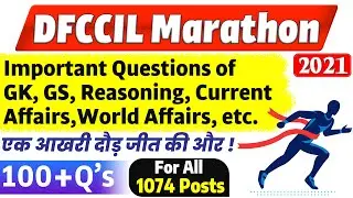DFCCIL Marathon Class | Complete Non Technical, Current Affairs 2021, Reasoning, Aptitude GK, GS