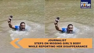 Journalist steps on missing girl's body during live report in Brazil | WATCH